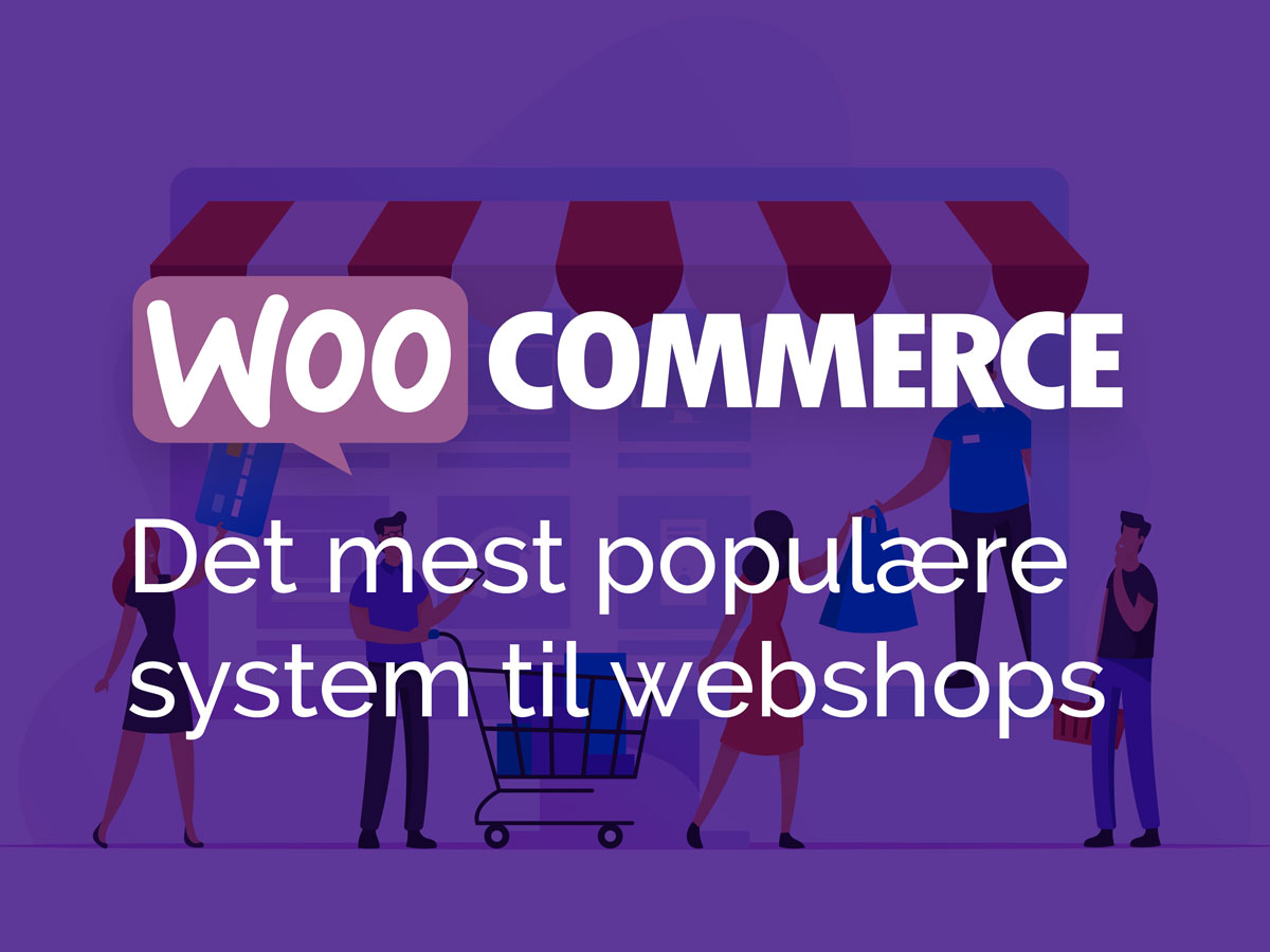 WooCommerce - Det mest populære webshop system